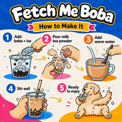 Fetch Me Boba! [Fetch Me Later x Mutt Store]
